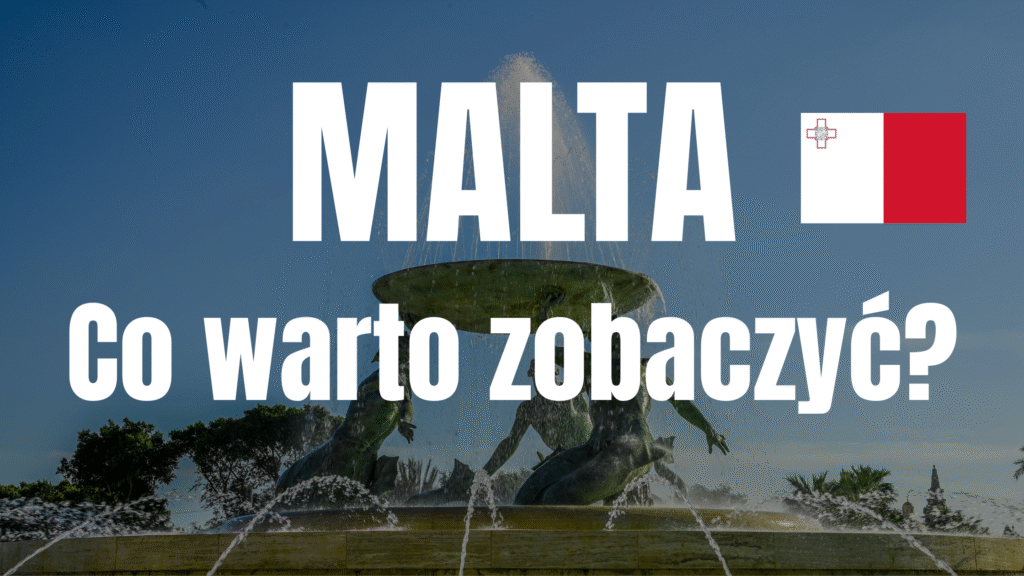 Baner we wpisie "Malta Co warto zobaczyć"